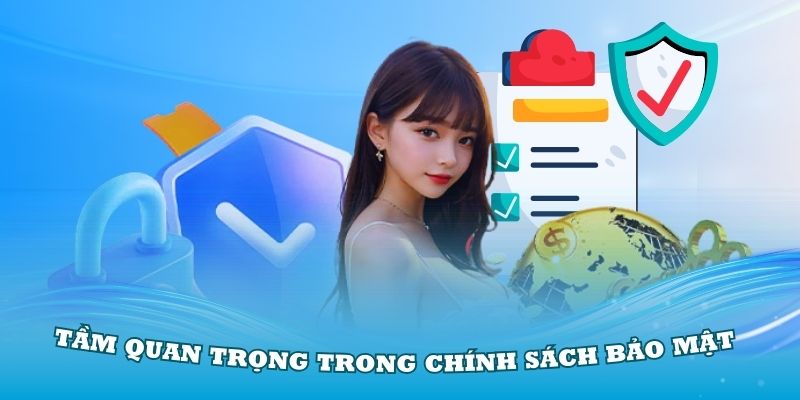 Tầm quan trọng trong chính sách bảo mật Kubet77